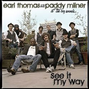 Earl Thomas with Paddy Milner and the Big Sounds CD