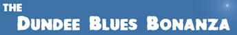 Dundee Blues Bonanza