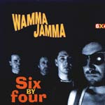Wamma Jamma 6 x 4 CD